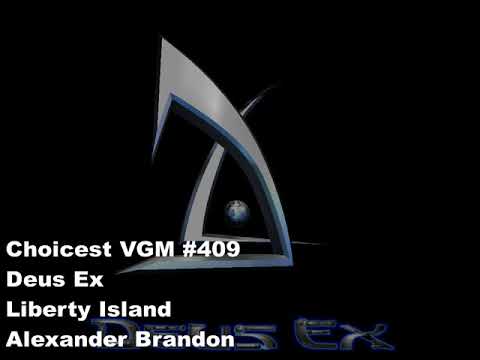 Choicest VGM - VGM #409 - Deus Ex - Liberty Island