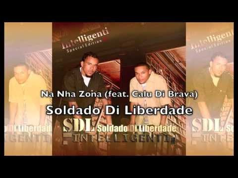 Na Nha Zona - Soldado Di Liberdade (feat. Calu Di Brava)