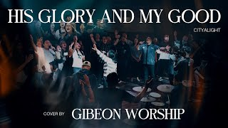 Download lagu His Glory And My Good  - Translated In Bahasa | Live From Worship Team Night mp3