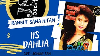 Download lagu Iis Dahlia - Rambut Sama Hitam |  Lyric mp3