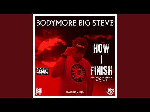 How I Finish (feat. Biggz Da Menace & DJ Jabril)