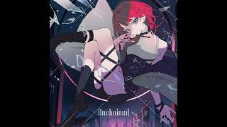 朝日南アカネ - Unchained