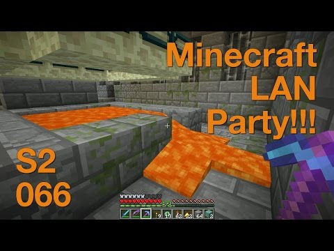 Minecraft LAN Party! 2 Ep. 66 - New Stronghold?