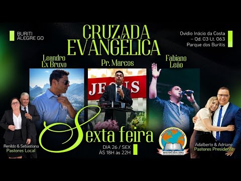 1º DIA DA CRUZADA EVANGÉLICA I.A.D.M.N.T BURITI ALEGRE GO 