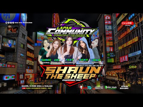 LIVE SHAUN THE SHEEP - HAPPY PARTY LAPAS COMMUNITY - SUGIHREJO GABUS PATI | COUNSTITY AUDIO