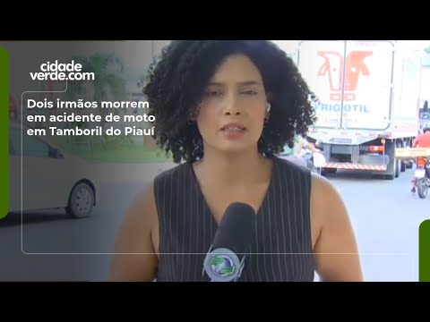 Dois irmãos morrem em acidente de moto em Tamboril do Piauí