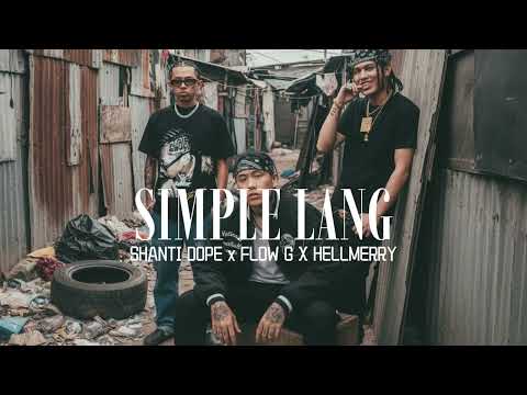 SIMPLE LANG - SHANTI DOPE x FLOW G x HELLMERRY
