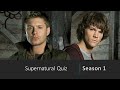 Supernatural Trivia Quiz: How Well Do You Know Supernatural? (Season 1) | Supernatural Quiz