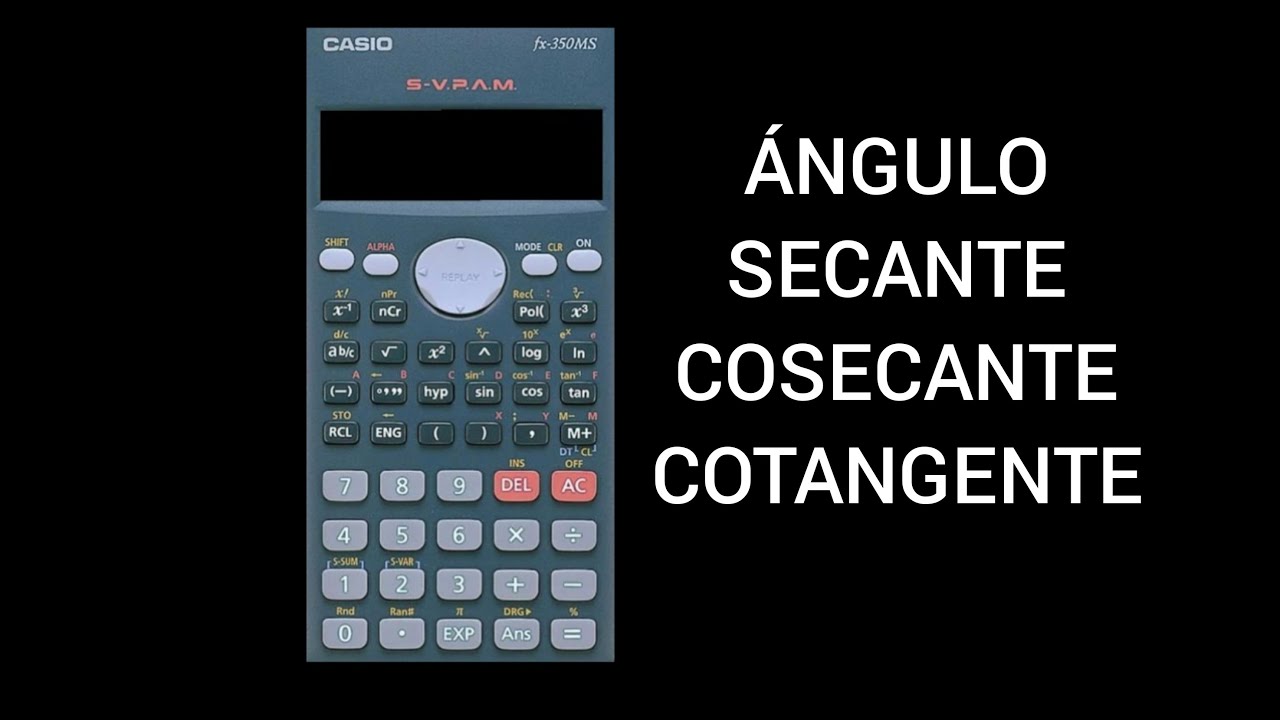 Cómo calcular un ángulo a partir del valor de la secante, cosecante o cotangente en una calculadora