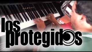 LOS PROTEGIDOS (Piano medley) - Cesar Benito
