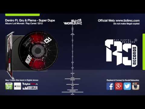 Deniro Ft Gru & Plema - Super Dupe