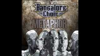 Bangalore Choir - Metaphor (Full Album)