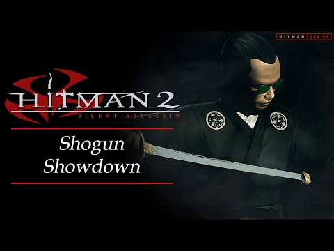 Hitman 2: Silent Assassin - Mission #10 - Shogun Showdown