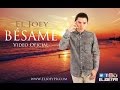 Bésame - El Joey (Video Oficial) @ElJoeyPR
