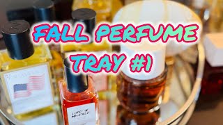 FALL PERFUME TRAY PART 1 #perfume #fragrancefriday #perfumetray