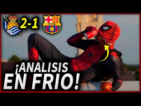 🥶¡ANALISIS en FRIO del REAL SOCIEDAD 2-1 BARÇA! | QUE INJUSTICIA...