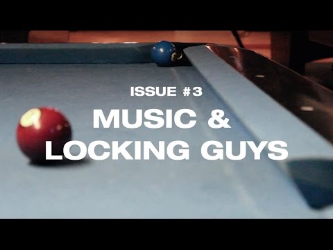 In The Pocket - A Locking Video Magazine - Issue 3: Music & Locking Guys