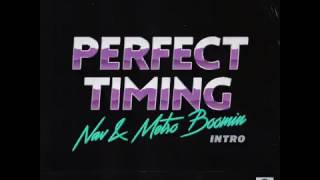 Nav - Perfect timing intro (official audio)