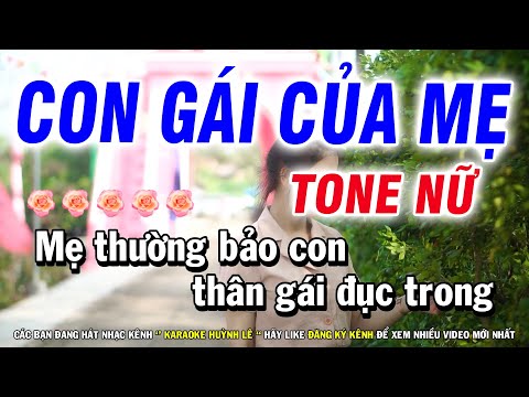 Karaoke Con Gái Của Mẹ | Nhạc Sống Tone Nữ | Karaoke Huỳnh Lê