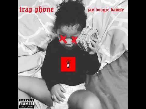 Jay Boogie Baw$e - Trap Phone ft Keet KolBANG! X Mr $hoo$h