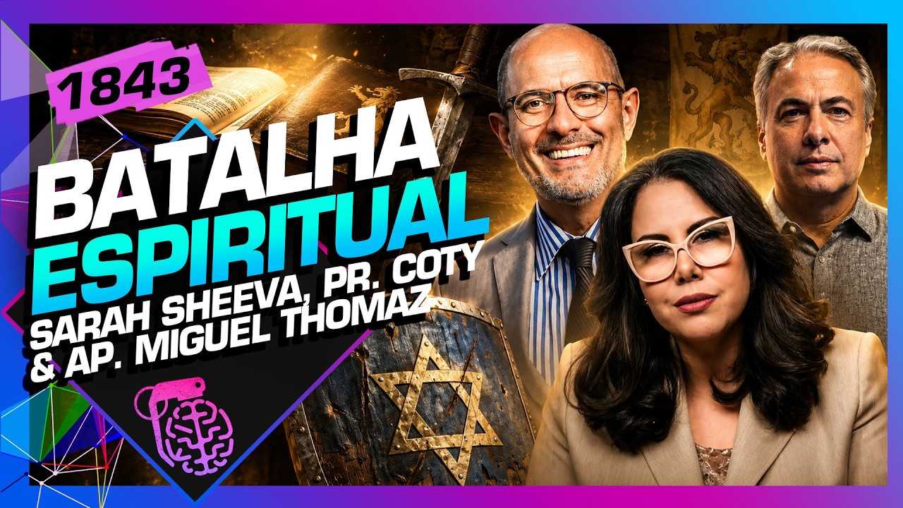 BATALHA ESPIRITUAL: SARAH SHEEVA E AP. MIGUEL THOMAZ E PR. COTY - Inteligência Ltda. Podcast #1843