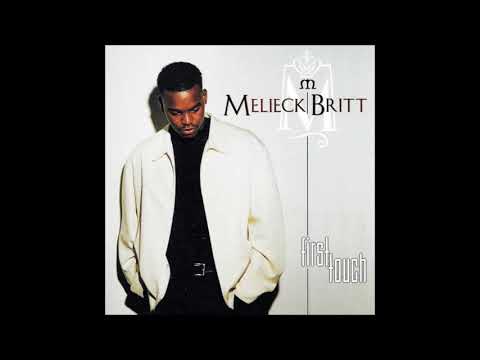 Melieck Britt - First Touch (ft.Terri Dexter)