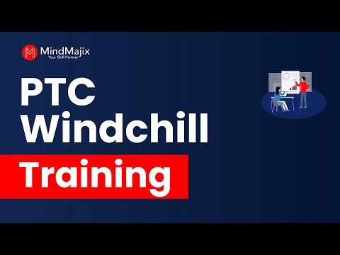 PTC Windchill Training | PTC Windchill Certification Course | Windchill Course Demo | MindMajix