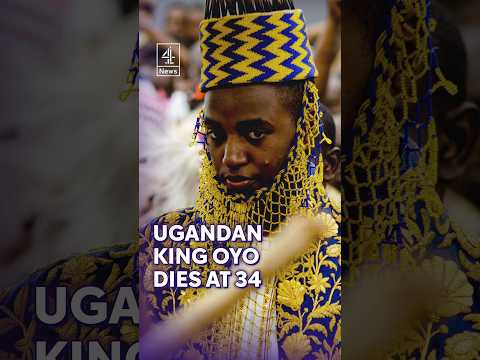 Ugandan King Oyo Nyimba dies at 34 after ruling since the age of three