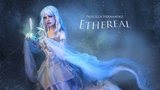 Priscilla Hernandez - Ethereal (Lyric video)