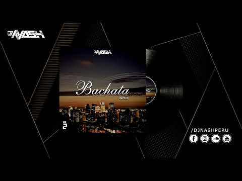 BACHATA MIX (Vol.2) by DJ NASH