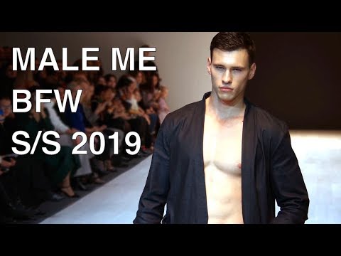 MALE ME | SPRING SUMMER 2019 | FULL FASHION SHOW
