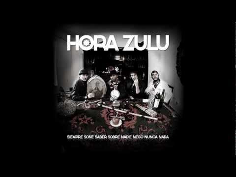 Hora Zulú - Siempre soñe saber sobre nadie negó nunca nada [Disco Completo] [Full album]