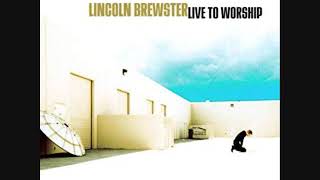 10 I Cry For You   Lincoln Brewster