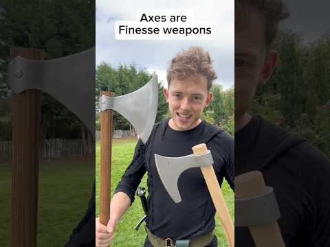 Axes are finesse weapons