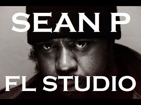 SEAN P - Rising To The Top on FL Studio