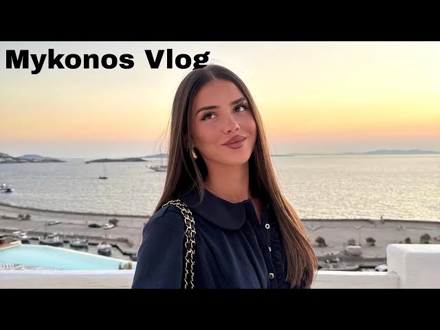 Travel vlog - MYKONOS, GREECE VLOG