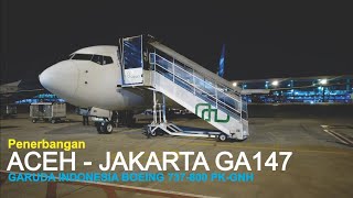 Download lagu Penerbangan Banda Aceh - Jakarta GA147 Bersama Garuda Indonesia Pesawat Boeing 737-800 PK-GNH mp3 Download lagu Penerbangan Banda Aceh - Jakarta GA147 Bersama Garuda Indonesia Pesawat Boeing 737-800 PK-GNH mp3