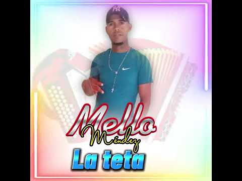 Mello Mendez - La teta - Perico Ripiao