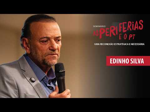 Seminário Reconexão Periferias e o PT | Reconstrução e Reconexão com as Bases | Edinho Silva