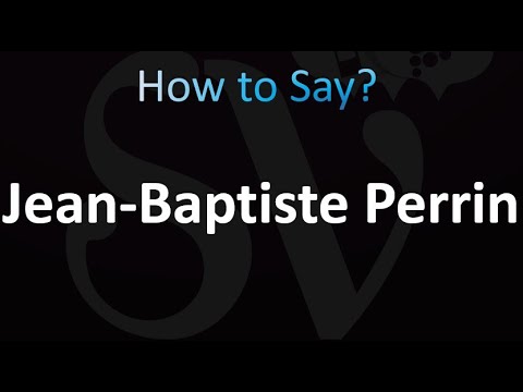 How to Pronounce Jean-Baptiste Perrin (Correctly!)
