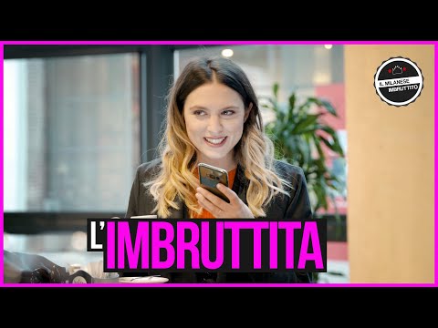 Il Milanese Imbruttito - L'IMBRUTTITA