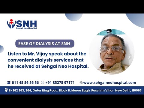 Hear Mr. Vijay speak about the convenient dialysis services that he received at Sehgal Neo Hospital.