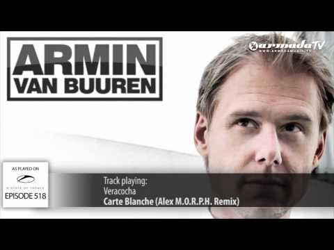 ASOT 518: Veracocha - Carte Blanche (Alex M.O.R.P.H. Remix)