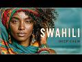 Summer Relaxing Music Swahili Voices Coastal Soul African Deep Calm