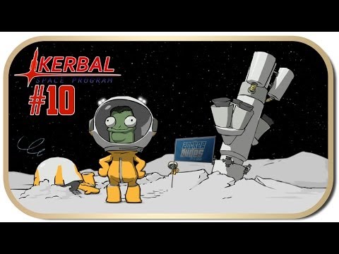 KERBAL SPACE PROGRAM #10 Das war knapp! [Karrieremodus | Deutsch | Fails] Let's Play KSP