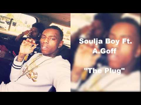 Soulja Boy Ft. A.Goff - The Plug