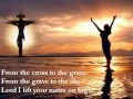 Lord I Lift Your Name on High & Lyrics 