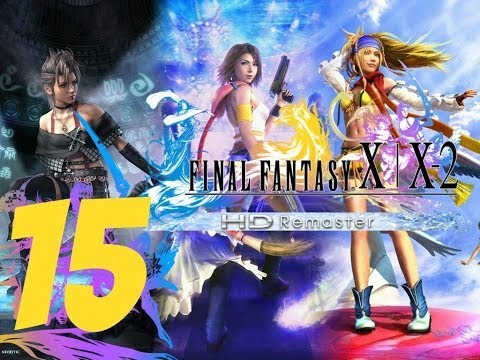 Final Fantasy X-2 HD Remaster English Walkthrough Part 15 - Sphere Break & Dark Valefor