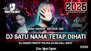Download lagu DJ BEST FUNKOT‼️|| DJ SATU NAMA TETAP DI HATI X P P APA TIKTOK‼️|| DJ SATU HATI SAMPAI MATI‼️DJ Biim mp3