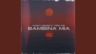 Bambina Mia (feat. Terr One) [Remix]